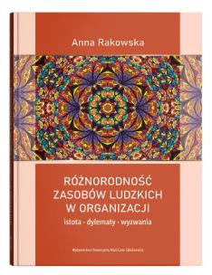 Okładka książki Różnorodność zasobów ludzkich w organizacji - istota, dylematy, wyzwania