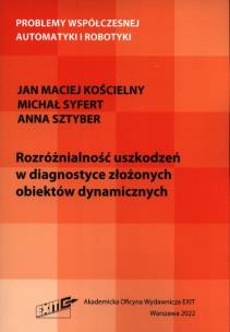 Okładka książki Rozróżnialność uszkodzeń w diagnostyce złożonych obiektów dynamicznych