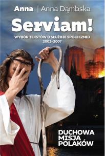Okładka książki Serviam. Duchowa misja Polaków