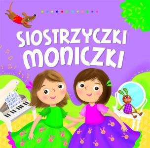 Okładka książki Siostrzyczki Moniczki