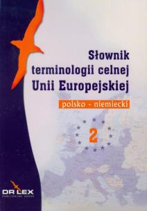Okładka książki Słownik terminologii celnej UE pol-niem
