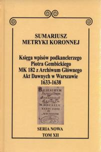 Opakowanie Sumariusz Metryki Koronnej Seria nowa Księga wpisów MK 182