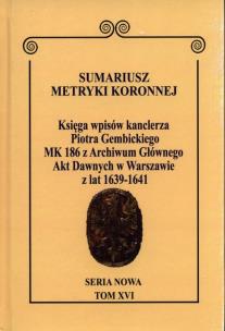 Opakowanie Sumariusz Metryki Koronnej. Seria nowa. Księga wpisów MK 186