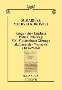 Okładka książki Sumariusz metryki koronnejSeria nowa Księga wpisów MK 187 z Archiwum Głównego Akt Dawnych w Warsz