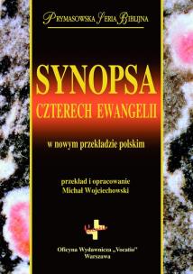Synopsa czterech Ewangelii. Autor: Michał Wojciechowski. Multiszop.pl Okładka książki Synopsa czterech Ewangelii