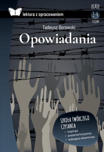 Okładka książki Tadeusz Borowski. Opowiadania. Lektura z oprac.