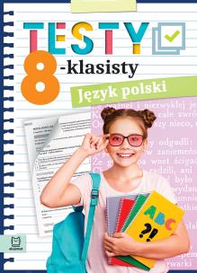 Okładka książki Testy 8-klasisty. Język polski