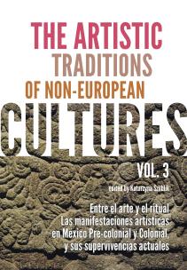 Okładka książki The Artistic Traditions of Non-European Cultures vol 3
