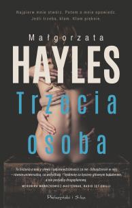 Trzecia osoba - uszkodzone. Autor: Małgorzata Hayles. Multiszop.pl Okładka książki Trzecia osoba - uszkodzone