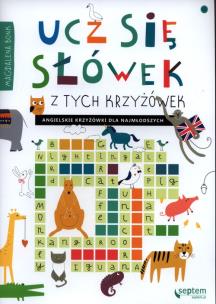 Okładka książki Ucz się słówek z tych krzyżówek! Angielskie krzyżówki dla najmłodszych