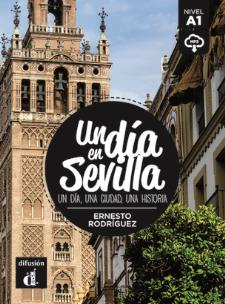 Un día en Sevilla. Autor: Opracowanie zbiorowe. Multiszop.pl Okładka książki Un día en Sevilla