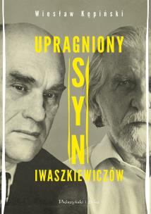 Okładka książki Upragniony syn Iwaszkiewiczów - uszkodzone