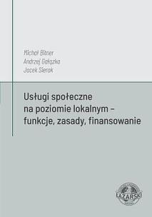 Okładka książki Usługi społeczne na poziomie lokalnym - funkcje...