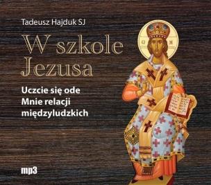 Okładka książki W szkole Jezusa CD mp3