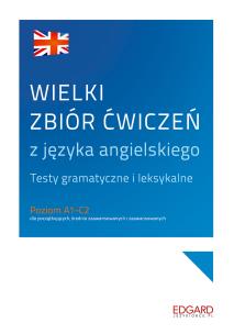Wielki zbiór ćwiczeń z języka angielskiego. Autor: Wypych Samanta. Multiszop.pl Okładka książki Wielki zbiór ćwiczeń z języka angielskiego