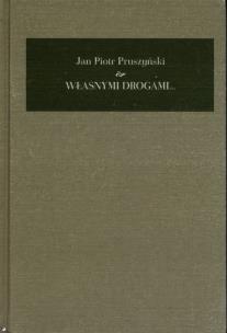 Okładka książki Własnymi drogami Pamiętnik 1941-2008