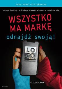 Okładka książki Wszystko ma markę - ODNAJDŹ SWOJĄ!