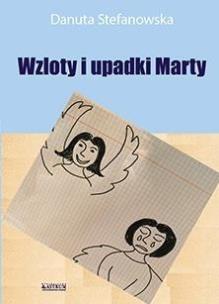 Okładka książki Wzloty i upadki Marty