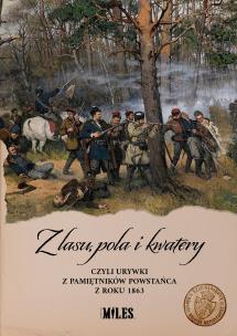 Okładka książki Z lasu, pola i kwatery czyli urywki z pamiętników powstańca z roku 1863