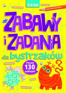 Okładka książki Zabawy i zadania dla bystrzaków 5-6 lat