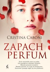 Zapach perfum - uszkodzone. Autor: Caboni Cristina. Multiszop.pl Okładka książki Zapach perfum - uszkodzone