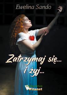 Okładka książki Zatrzymaj sięi żyj