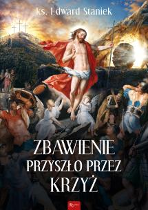 Okładka książki Zbawienie przyszło przez krzyż