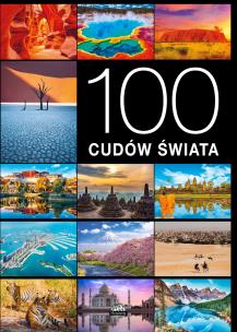 100 cudów świata. Autor: Opracowanie zbiorowe. Multiszop.pl Okładka książki 100 cudów świata