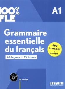 Okładka książki 100% FLE Grammaire essentielle.. A1 + online