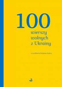 Okładka książki 100 wierszy wolnych z Ukrainy