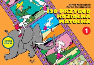 120 przygód koziołka Matołka Księga 1 (wyd. 2022). Autor: Kornel Makuszyński, Walentynowicz Marian. Multiszop.pl Okładka książki 120 przygód koziołka Matołka Księga 1 (wyd. 2022)