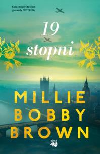 19 stopni. Autor: Brown Millie Bobby. Multiszop.pl Okładka książki 19 stopni