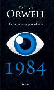 1984. Celem władzy jest władza. Autor: Orwell George. Multiszop.pl Okładka książki 1984. Celem władzy jest władza