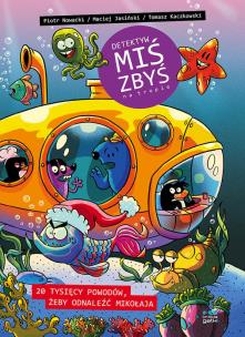 Okładka książki 20 tysięcy powodów, żeby odnaleźć Mikołaja. Detektyw Miś Zbyś na tropie