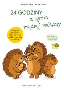 24 godziny z życia mądrej rodziny. Autor: AURELIE CHIEN CHOW CHINE. Multiszop.pl Okładka książki 24 godziny z życia mądrej rodziny