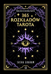 365 rozkładów Tarota. Autor: Graham Sasha. Multiszop.pl Okładka książki 365 rozkładów Tarota