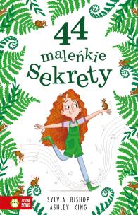 44 maleńkie sekrety - uszkodzone. Autor: Bishop Sylvia. Multiszop.pl Okładka książki 44 maleńkie sekrety - uszkodzone
