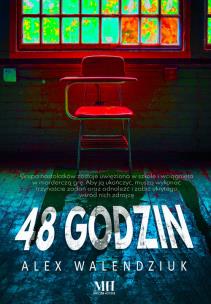 48 godzin. Autor: Walendziuk Alex. Multiszop.pl Okładka książki 48 godzin