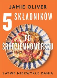 Okładka książki 5 składników po śródziemnomorsku