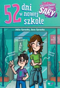 52 dni w nowej szkole. Autor: Żyracka Julia, Żyracka Sara. Multiszop.pl Okładka książki 52 dni w nowej szkole
