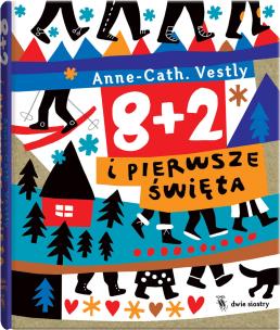 8+2 i pierwsze święta. Autor: Anne-Cath. Vestly. Multiszop.pl Okładka książki 8+2 i pierwsze święta