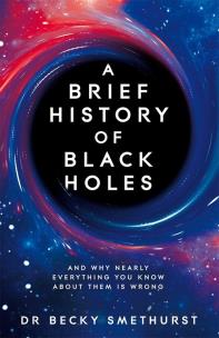 Okładka książki A Brief History of Black Holes