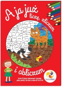 Okładka książki A ja już liczę, zliczam i obliczam