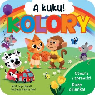 A kuku! Kolory. Autor: Jaye Garnett, Junissa Bianda. Multiszop.pl Okładka książki A kuku! Kolory
