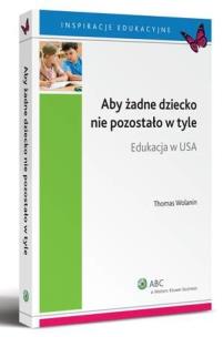 Okładka książki Aby żadne dziecko nie pozostało w tyle
