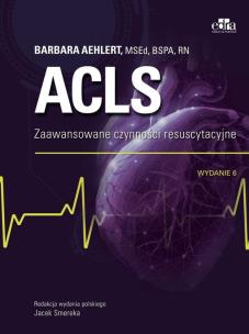 Okładka książki ACLS. Zaawansowane czynności resuscytacyjne