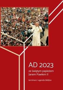 Okładka książki AD 2023 ze świętym papieżem Janem Pawłem II