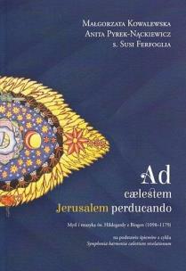 Ad caelestem Jerusalem perducando. Autor:   Praca zbiorowa. Multiszop.pl Okładka książki Ad caelestem Jerusalem perducando