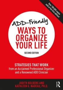 Okładka książki ADD-Friendly Ways to Organize Your Life
