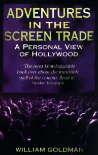 Okładka książki Adventures In The Screen Trade